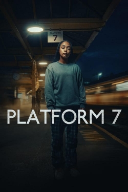 Watch Platform 7 movies free hd online