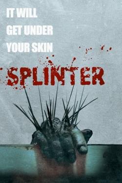 Watch Splinter movies free hd online