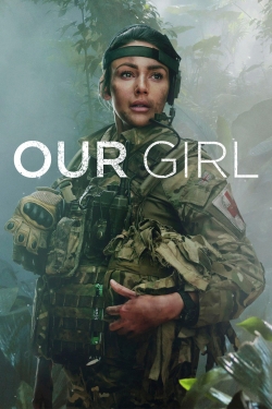 Watch Our Girl movies free hd online