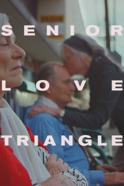 Watch Senior Love Triangle movies free hd online