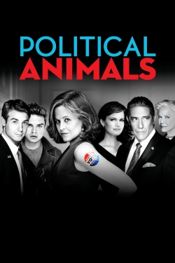 Watch Political Animals movies free hd online