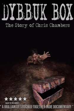 Watch Dybbuk Box: True Story of Chris Chambers movies free hd online