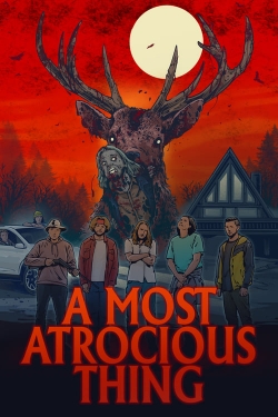 Watch A Most Atrocious Thing movies free hd online