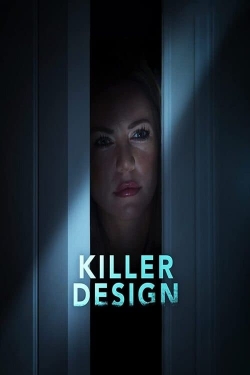 Watch Killer Design movies free hd online