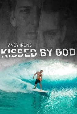 Watch Andy Irons: Kissed by God movies free hd online