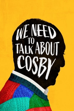 Watch We Need to Talk About Cosby movies free hd online