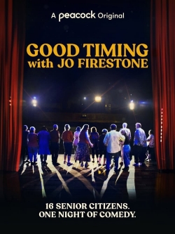 Watch Good Timing with Jo Firestone movies free hd online