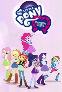 Watch My Little Pony: Equestria Girls movies free hd online