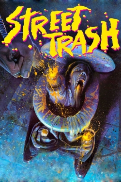 Watch Street Trash movies free hd online