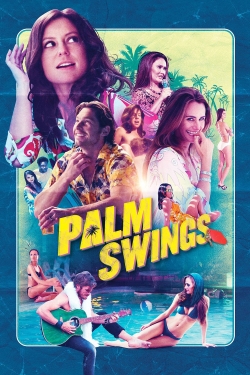 Watch Palm Swings movies free hd online