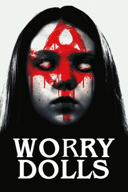 Watch Worry Dolls movies free hd online