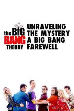 Watch Unraveling the Mystery: A Big Bang Farewell movies free hd online