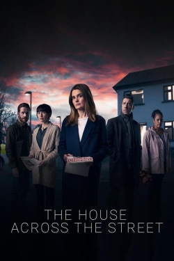 Watch The House Across the Street movies free hd online