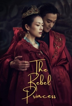 Watch The Rebel Princess movies free hd online