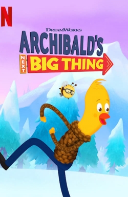 Watch Archibald's Next Big Thing movies free hd online