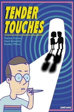 Watch Tender Touches movies free hd online