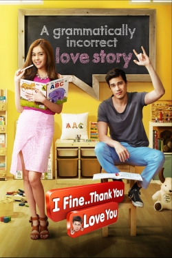 Watch I Fine..Thank You..Love You movies free hd online