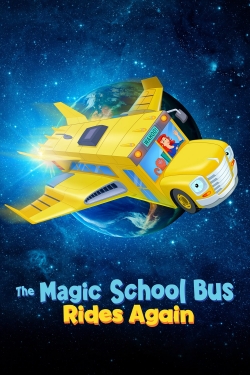 Watch The Magic School Bus Rides Again movies free hd online