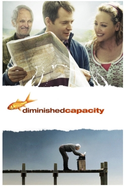 Watch Diminished Capacity movies free hd online