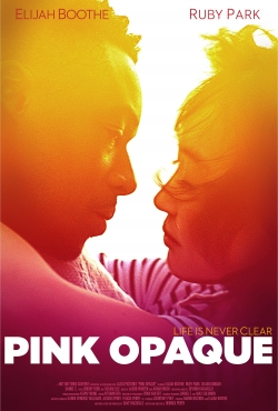 Watch Pink Opaque movies free hd online