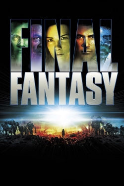 Watch Final Fantasy: The Spirits Within movies free hd online