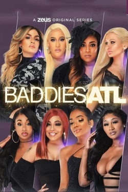 Watch Baddies ATL movies free hd online