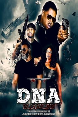 Watch DNA 2: Bloodline movies free hd online