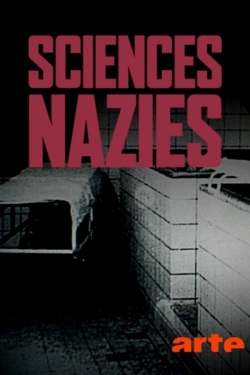 Watch Sciences nazies movies free hd online