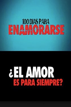 Watch 100 días para enamorarse movies free hd online