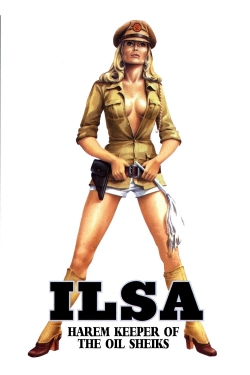 Watch Ilsa, Harem Keeper of the Oil Sheiks movies free hd online