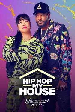 Watch Hip Hop My House movies free hd online