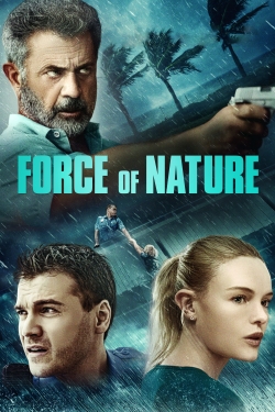 Watch Force of Nature movies free hd online