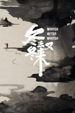 Watch Winter After Winter movies free hd online