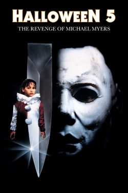 Watch Halloween 5: The Revenge of Michael Myers movies free hd online