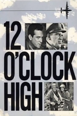 Watch Twelve O'Clock High movies free hd online