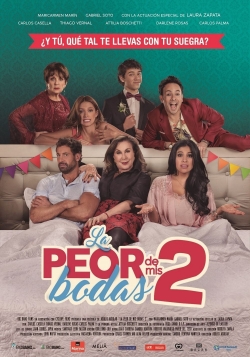 Watch La Peor de Mis Bodas 2 movies free hd online