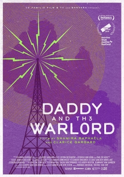 Watch Daddy and the Warlord movies free hd online