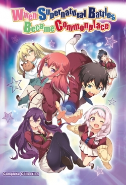 Watch When Supernatural Battles Became Commonplace movies free hd online