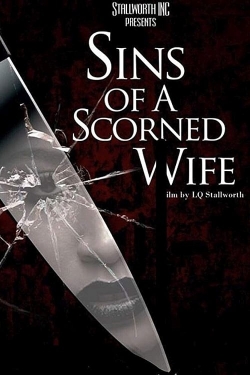 Watch Sins of a Scorned Wife movies free hd online