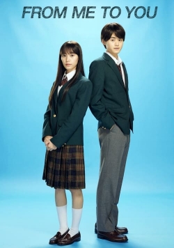 Watch From Me to You: Kimi ni Todoke movies free hd online