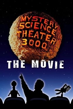 Watch Mystery Science Theater 3000: The Movie movies free hd online