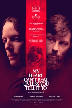 Watch My Heart Can't Beat Unless You Tell It To movies free hd online