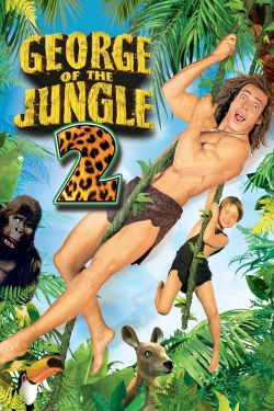 Watch George of the Jungle 2 movies free hd online