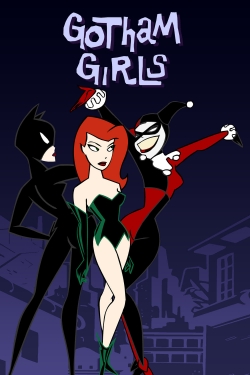 Watch Gotham Girls movies free hd online