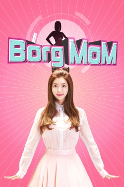 Watch Borg Mom movies free hd online