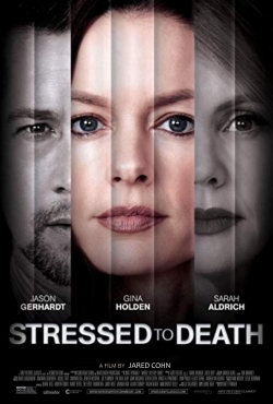 Watch Stressed To Death movies free hd online