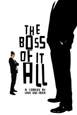 Watch The Boss of It All movies free hd online