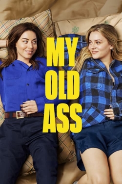 Watch My Old Ass movies free hd online