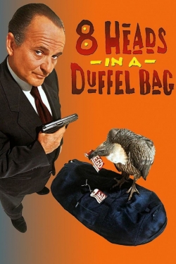 Watch 8 Heads in a Duffel Bag movies free hd online