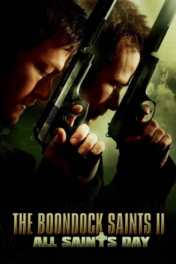 Watch The Boondock Saints II: All Saints Day movies free hd online